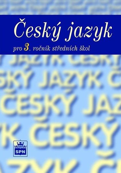 Levně Český jazyk pro 3. ročník SOŠ