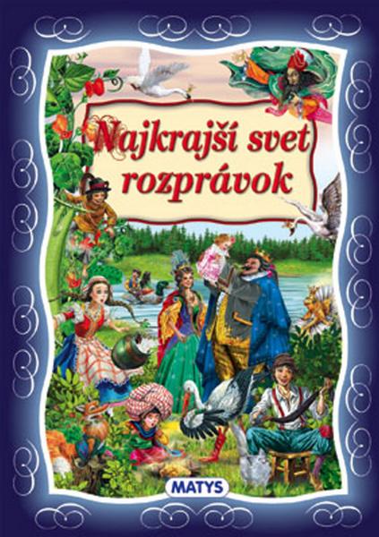Najkrajší svet rozprávok - 978-80-8088-361-4