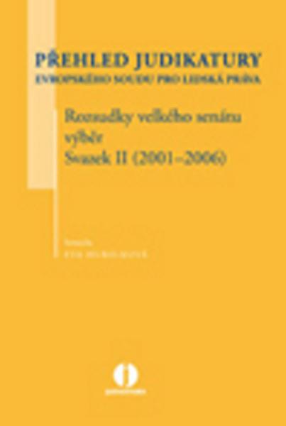 Přehled judikatury Evropského soudu pro lidská práva - 978-80-7478-043-1