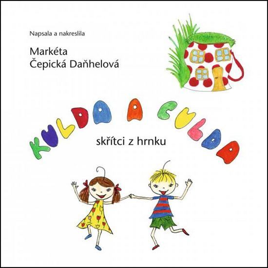 Kulda a Culda skřítci z hrnku - 978-80-87494-09-7