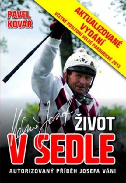 Josef Váňa Život v sedle - 978-80-7388-848-0