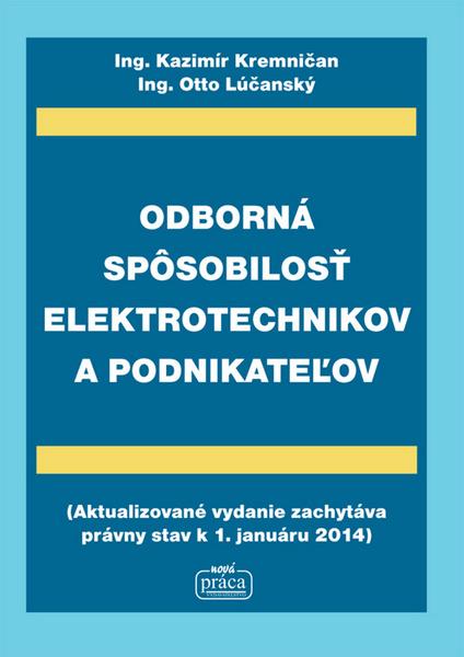 Odborná spôsobilosť elektrotechnikov a podnikateľov - 978-80-89350-46-9