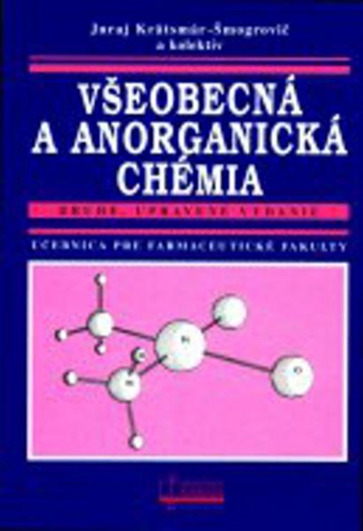 Levně Všeobecná a anorganická chémia
