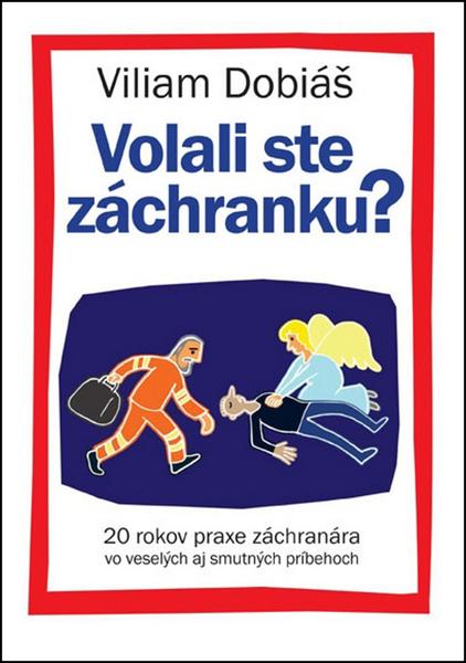 Volali ste záchranku? - 978-80-89662-07-4