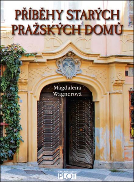 Levně Příběhy starých pražských domů