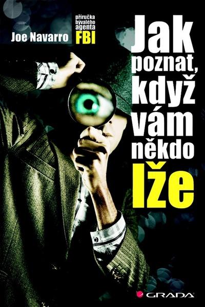 Jak poznat, když vám někdo lže - 978-80-247-5065-1