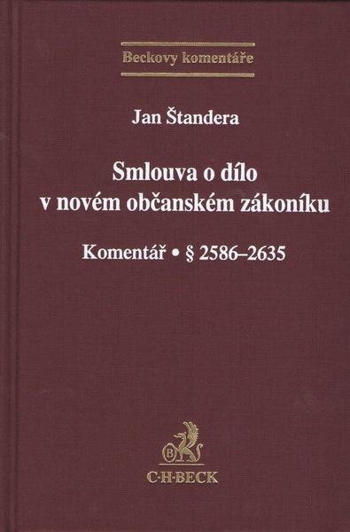 Smlouva o dílo v novém občanském zákoníku - 978-80-7400-519-0