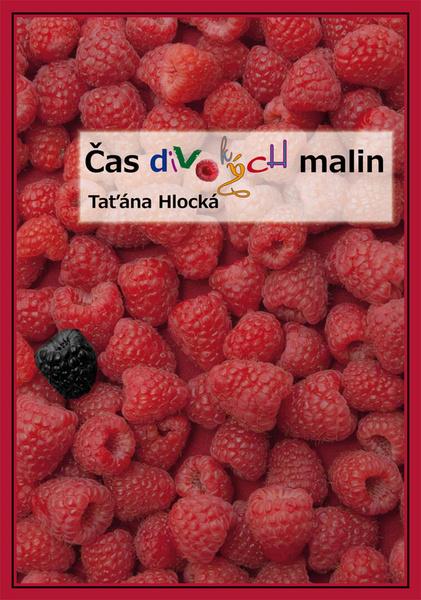 Levně Čas divokých malin