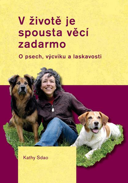 Levně V životě je spousta věcí zadarmo
