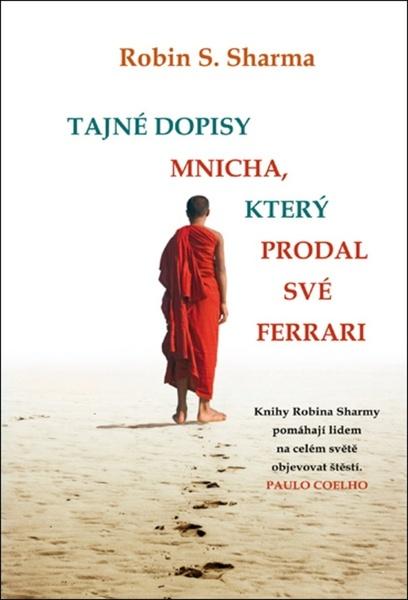 Tajné dopisy mnicha, který prodal své ferrari - 978-80-87067-23-9