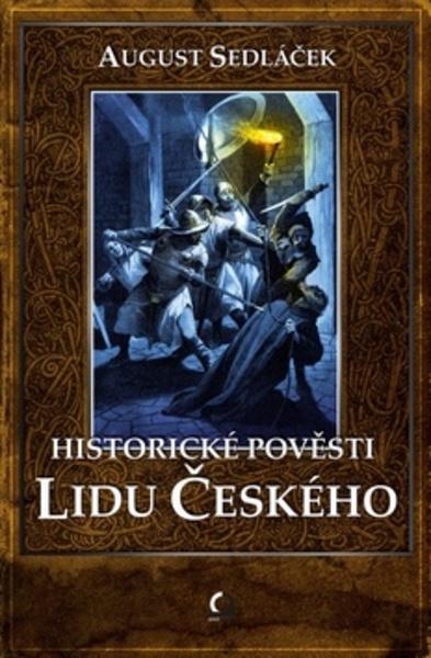 Historické pověsti lidu českého - 978-80-7390-074-8