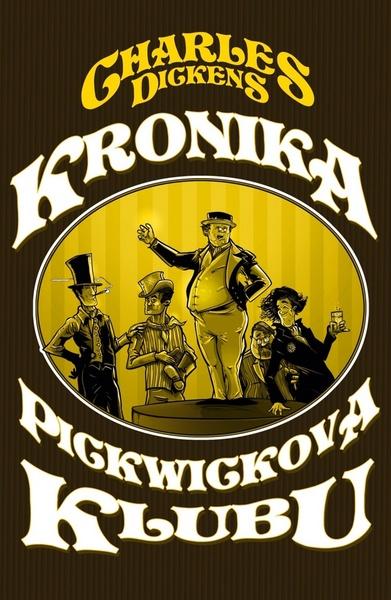 Kronika Pickwikova klubu - 978-80-7390-080-9