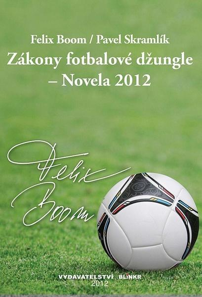 Levně Zákony fotbalové džungle