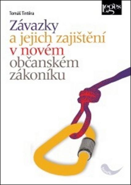 Závazky a jejich zajištění v novém občanském zákoníku - 978-80-87576-75-5