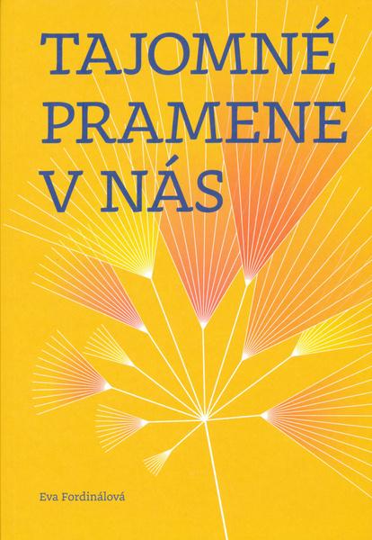 Levně Tajomné pramene v nás