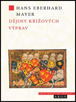 Dějiny křížových výprav - 978-80-257-0933-7