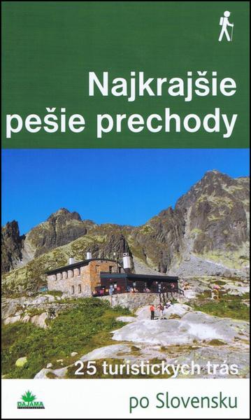 Najkrajšie pešie prechody - 978-80-8136-023-7