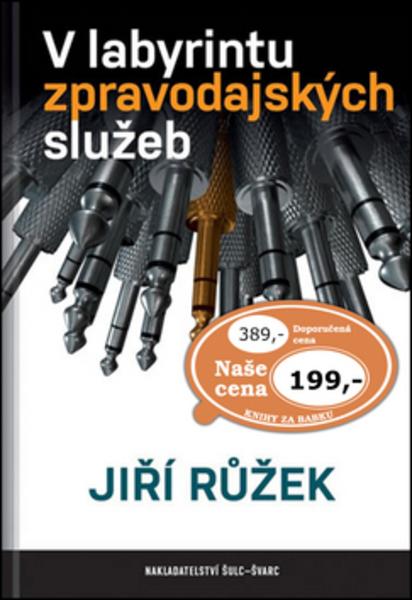 V labyrintu zpravodajských služeb - 978-80-7244-363-5