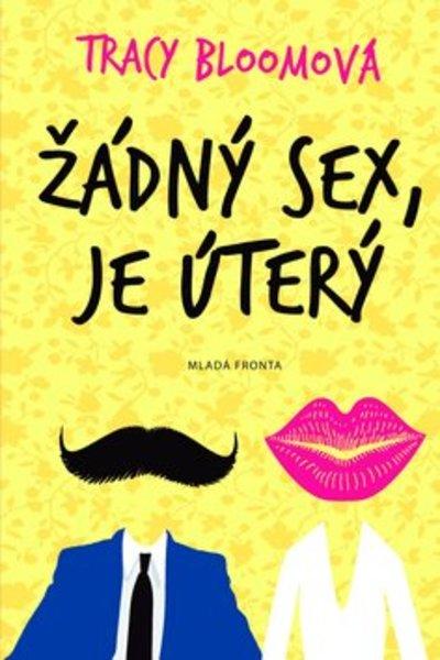 Žádný sex, je úterý - 978-80-204-3255-1