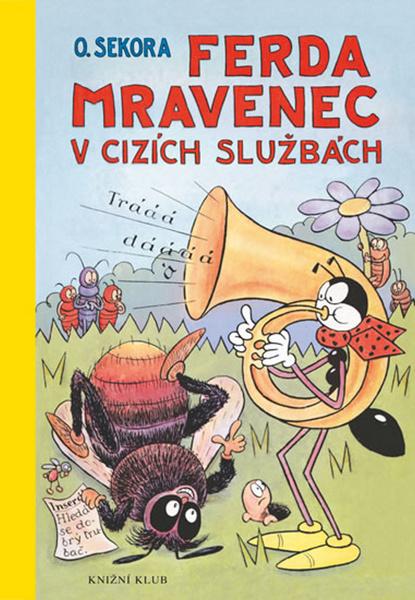 Ferda Mravenec v cizích službách - 978-80-242-4382-5