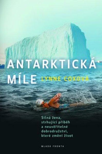 Antarktická míle - 978-80-204-3219-3
