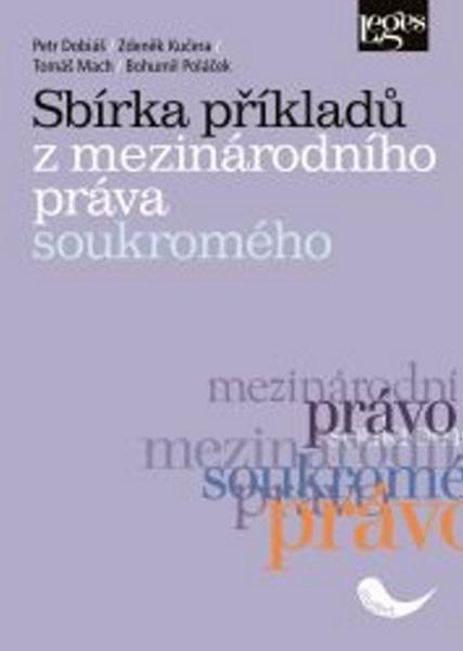 Sbírka příkladů z mezinárodního práva soukromého - 978-80-87576-81-6
