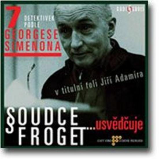 Soudce Froget usvědčuje