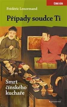 Případy soudce Ti Smrt čínského kuchaře - 978-80-7407-198-0