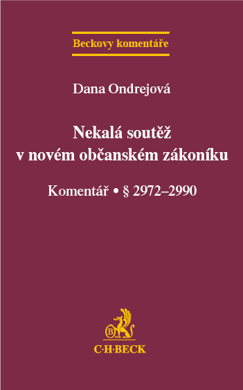 Nekalá soutěž v novém občanském zákoníku Komentář - 978-80-7400-522-0