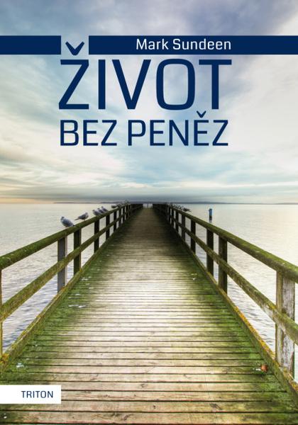 Levně Život bez peněz