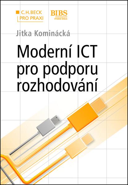 Moderní ICT pro podporu rozhodování - 978-80-7400-531-2