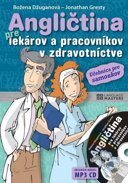 Angličtina pre lekárov a pracovníkov v zdravotníctve + CD - 978-80-8109-243-5