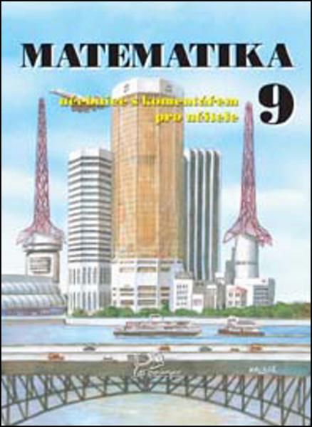 Matematika 9 s komentářem pro učitele - 80-7230-108-X
