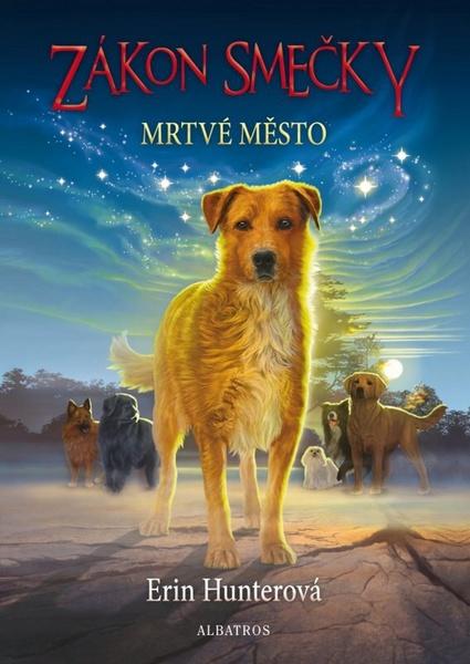 Zákon smečky Mrtvé město - 978-80-00-03462-1