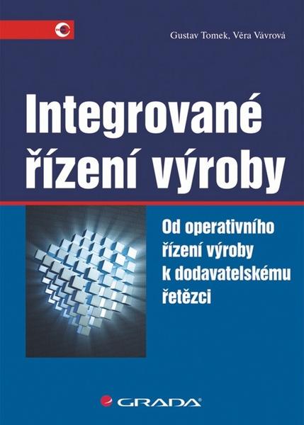 Integrované řízení výroby - 978-80-247-4486-5