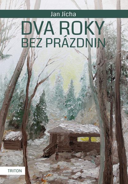 Dva roky bez prázdnin - 978-80-7387-764-4