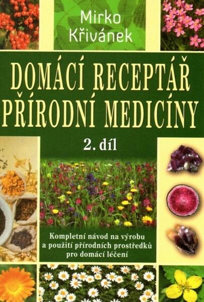 Levně Domácí receptář přírodní medicíny 2.díl