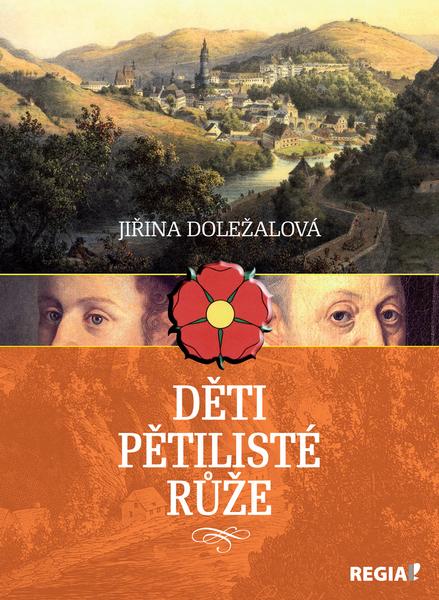 Děti pětilisté růže - 978-80-87866-07-8