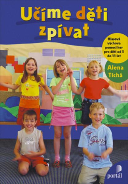 Učíme děti zpívat - 978-80-262-0648-4