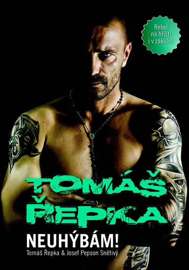 Tomáš Řepka Neuhýbám! - 978-80-7475-040-3