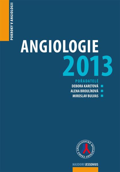 Angiologie 2013 Pokroky v angiologii - 978-80-7345-382-4