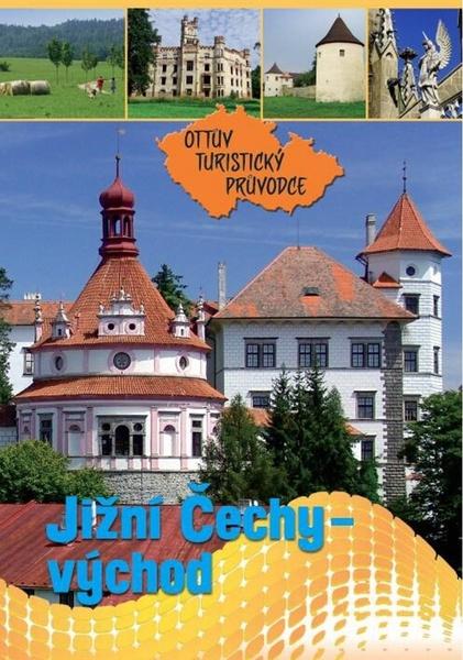 Levně Jižní Čechy - východ Ottův turistický průvodce