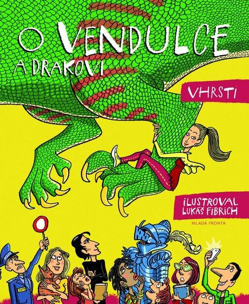 O Vendulce a drakovi - 978-80-204-3315-2