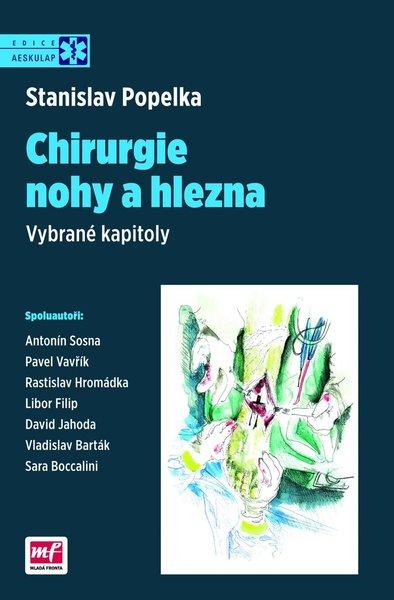 Chirurgie nohy a hlezna - 978-80-204-3187-5
