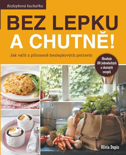 Bez lepku a chutně! - 978-80-7370-272-4