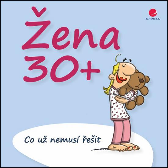 Žena 30+ - 978-80-247-5178-8