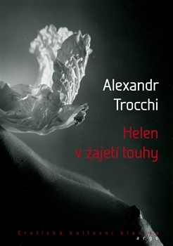 Helen v zajetí touhy - 978-80-257-1067-8