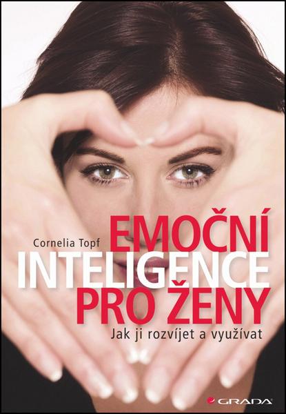 Emoční inteligence pro ženy - 978-80-247-5135-1