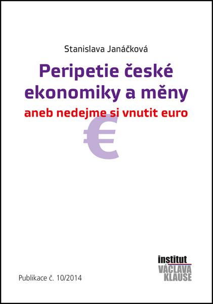 Levně Peripetie české ekonomiky a měny