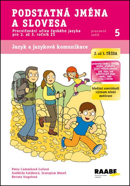 Podstatná jména a slovesa Pracovní sešit 5 - 978-80-7496-129-8